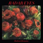 radar-eyes-radiant-remains